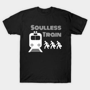 Soulless Train - white T-Shirt